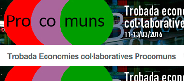 Building Commons Collaborative Economies in  Barcelona