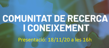 Presentació de la Comunitat de Recerca i Coneixement