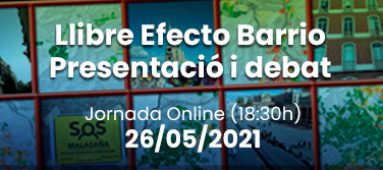 Presentació llibre Efecto Barrio