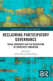 Reclaiming Participatory Governance Adrian Bua